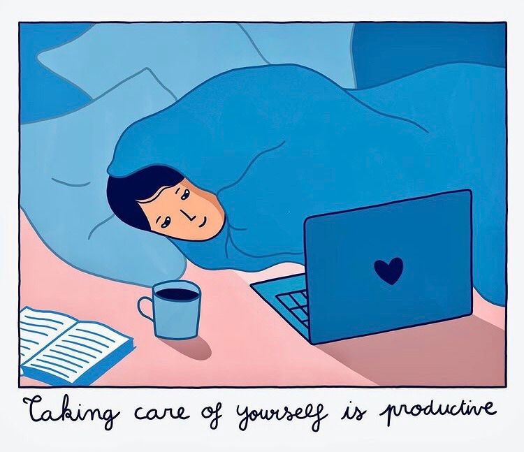 Taking Care of yourself is Productive